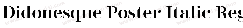 Didonesque Poster Italic Regular字体转换